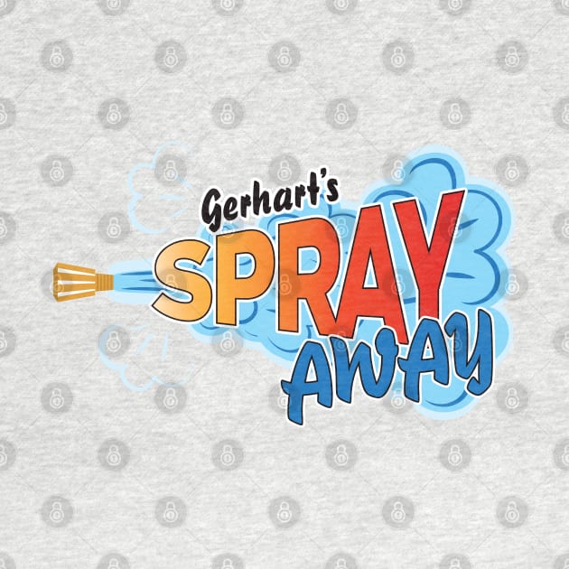 Gerhart's Spray Away by O GRIMLEY